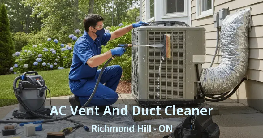 AC Vent And Duct Cleaner Richmond Hill - ON