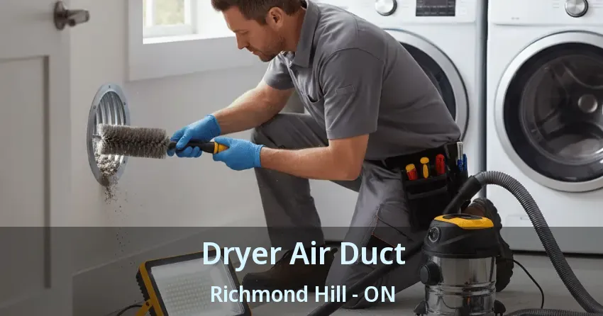 Dryer Air Duct Richmond Hill - ON