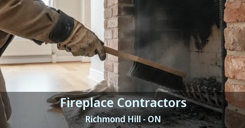 Fireplace Contractors Richmond Hill - ON